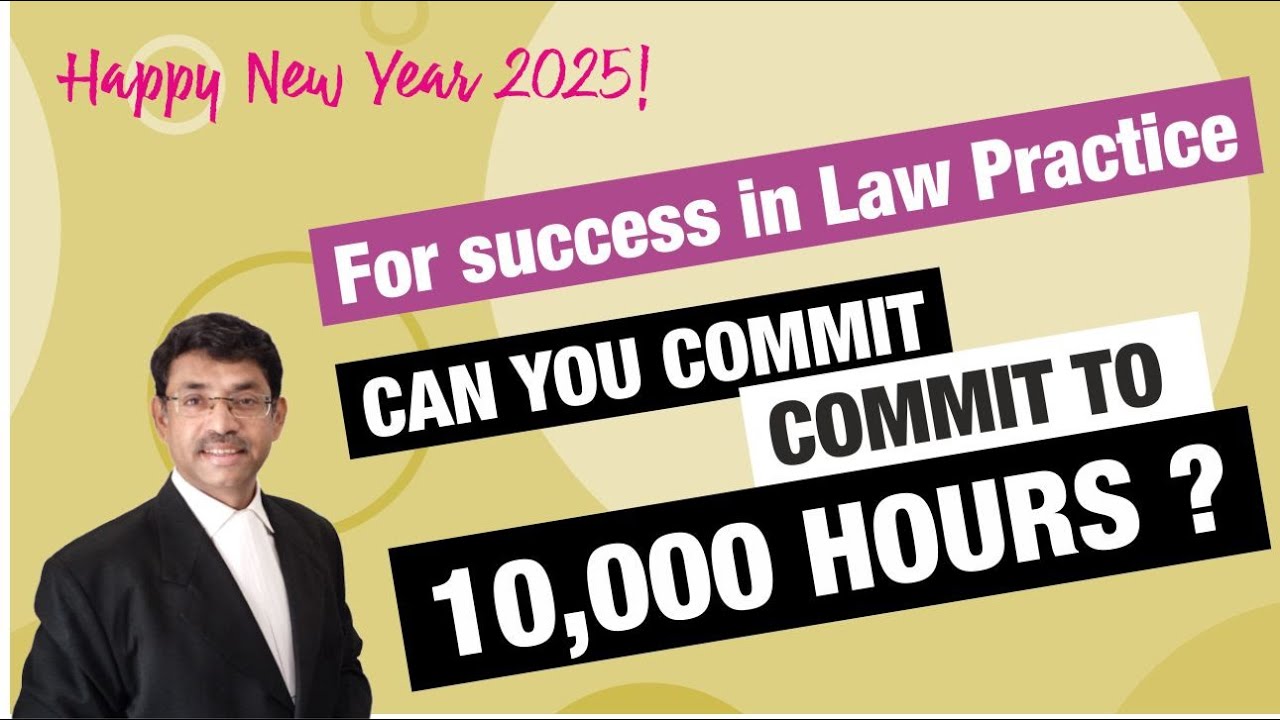 10,000 Hours to Law Practice Success: A Lawyer's Journey - Hindi Video