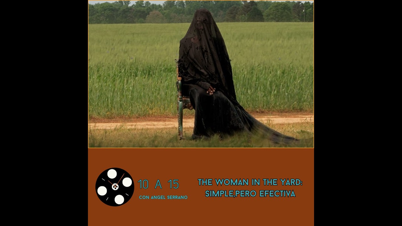 The Woman in the Yard: Simple, pero efectiva