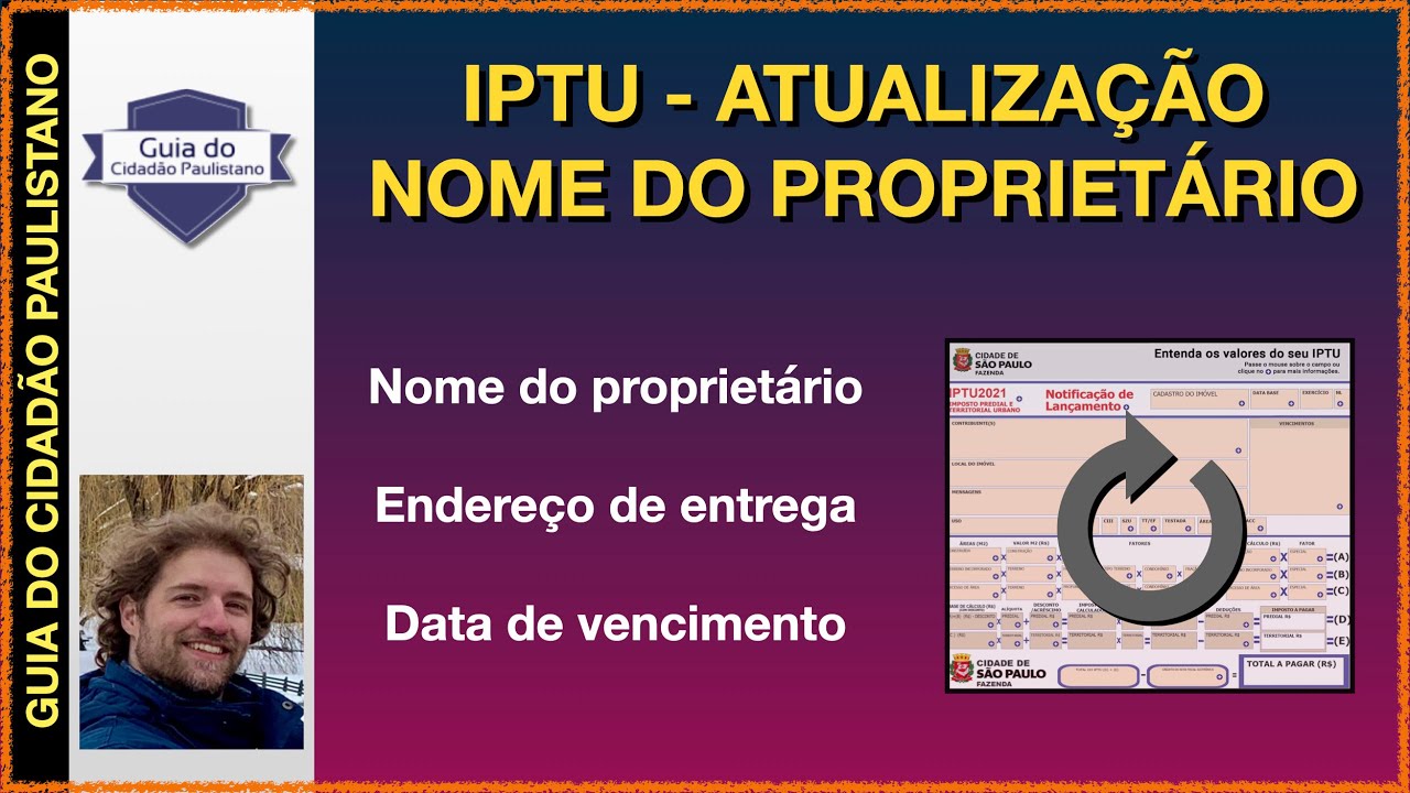 Atualiza&ccedil;&atilde;o Cadastral do IPTU - Nome do propriet&aacute;rio, dia de vencimento e endere&ccedil;o de entrega
