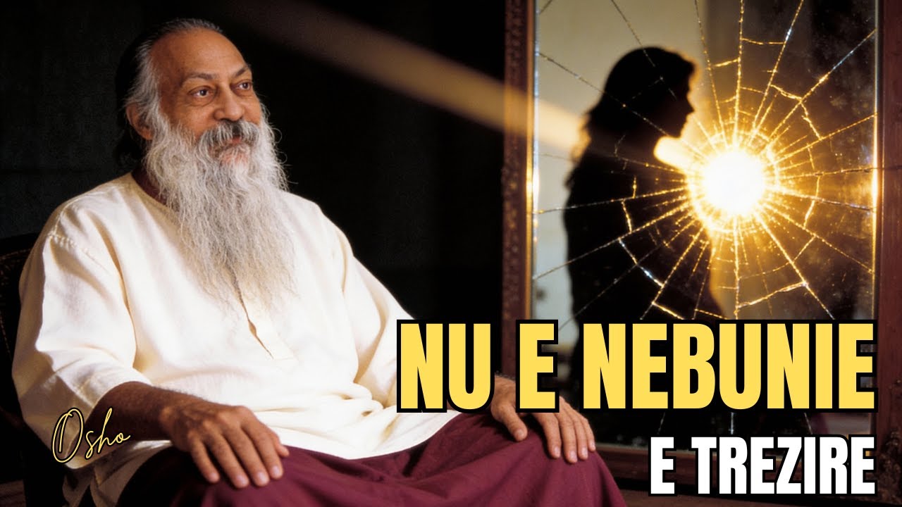 Daca Crezi Ca Innebunesti Uita-te la Asta - Osho
