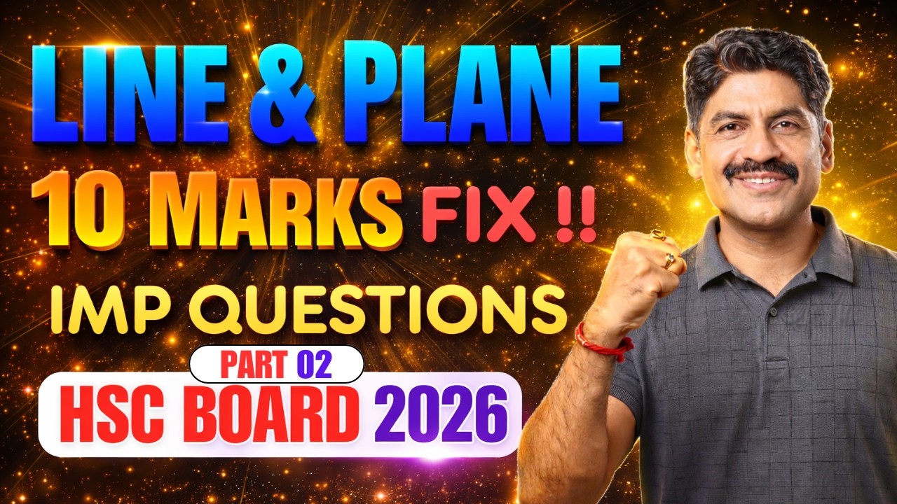 Line & Plane IMP Questions  | 10 Marks Fix In Board Exam | Part 02 | Sahyadri Tutorials | Mahesh Sir