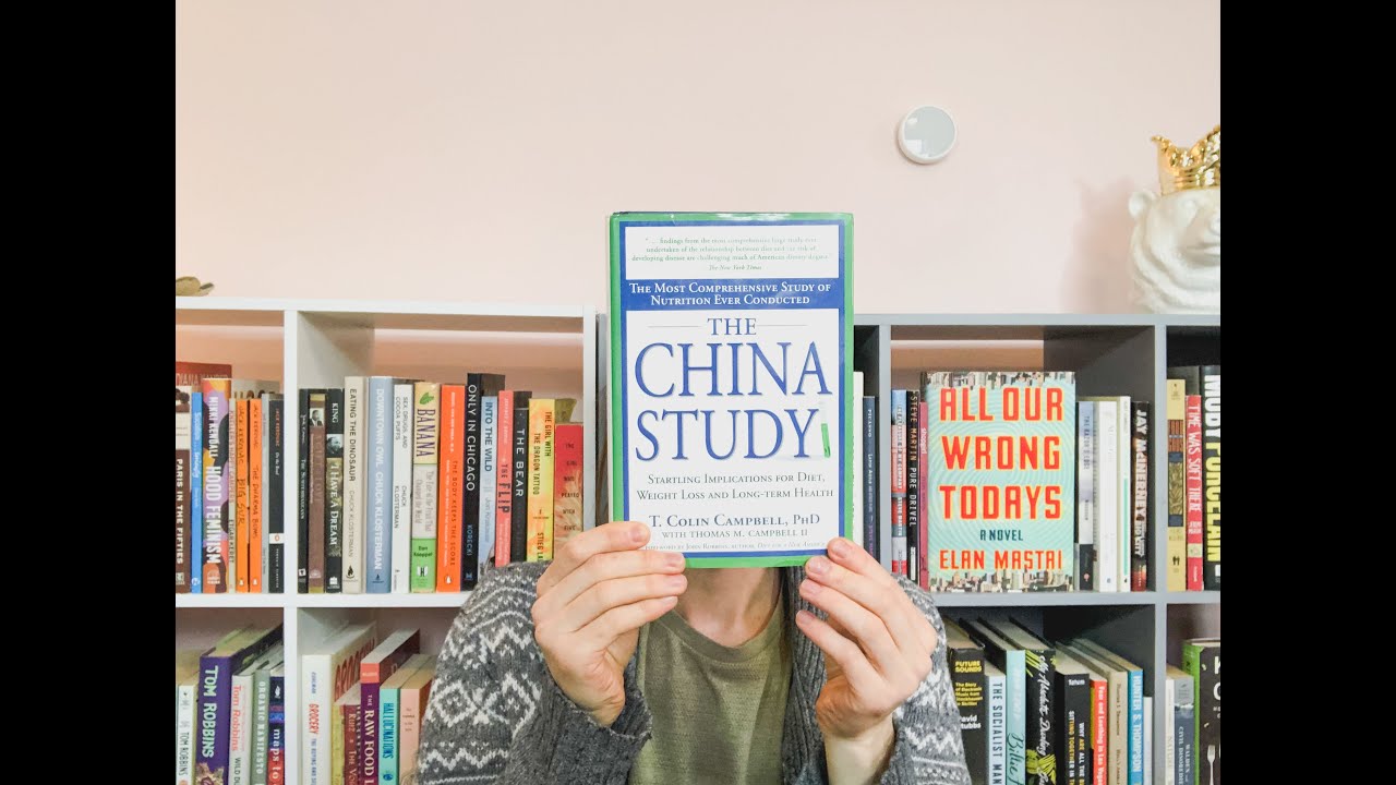 The China Study by T. Colin Campbell PhD