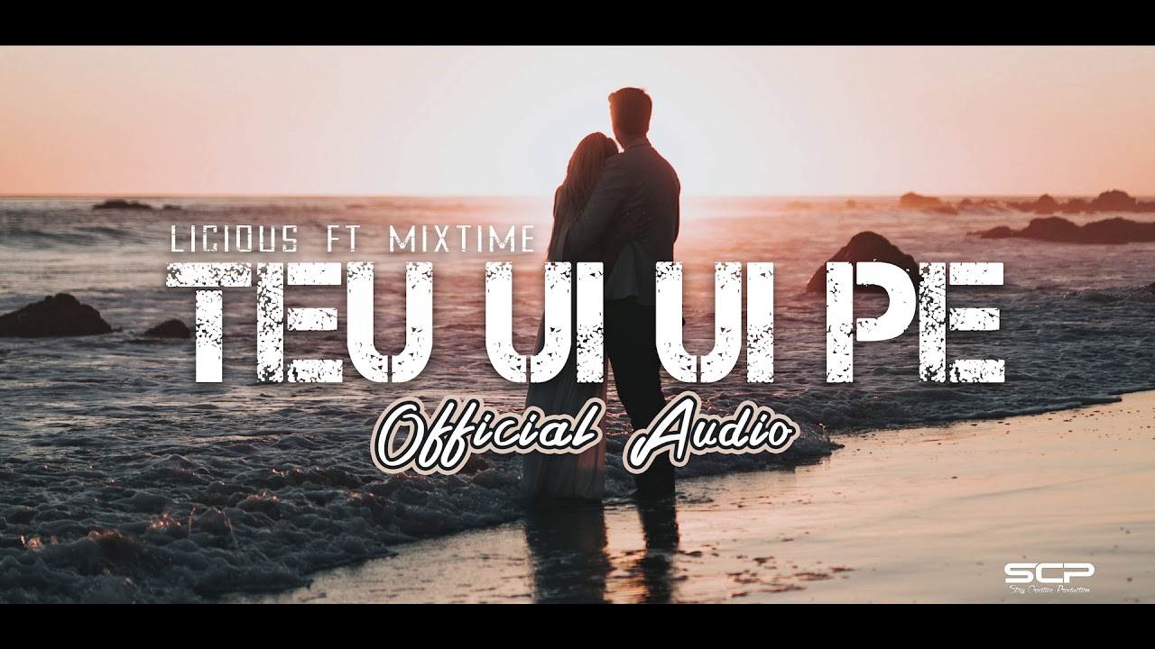 LICIOUS - Teu UiUi Pe feat MIXTIME   (Official Audio) 2021