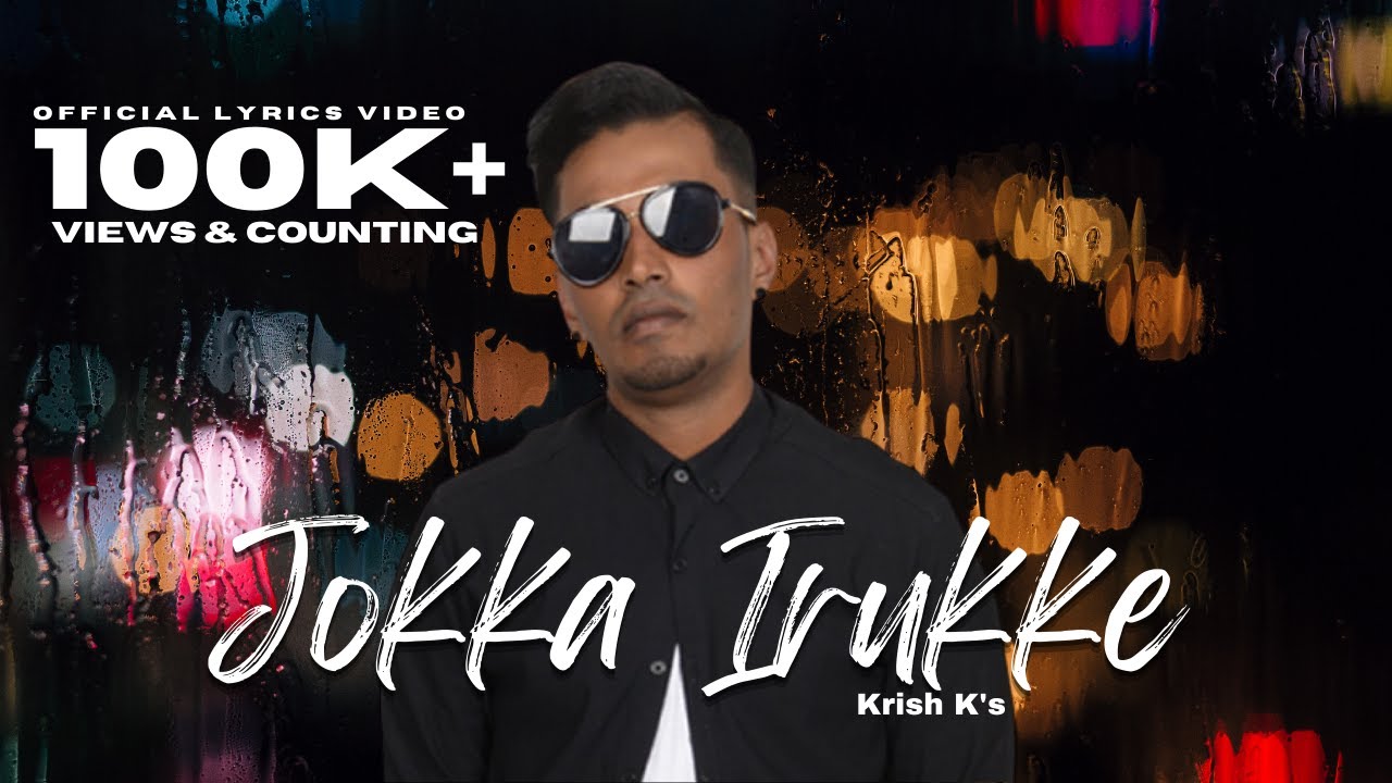Krish K | Jokka Irukke | Official Lyrics Video