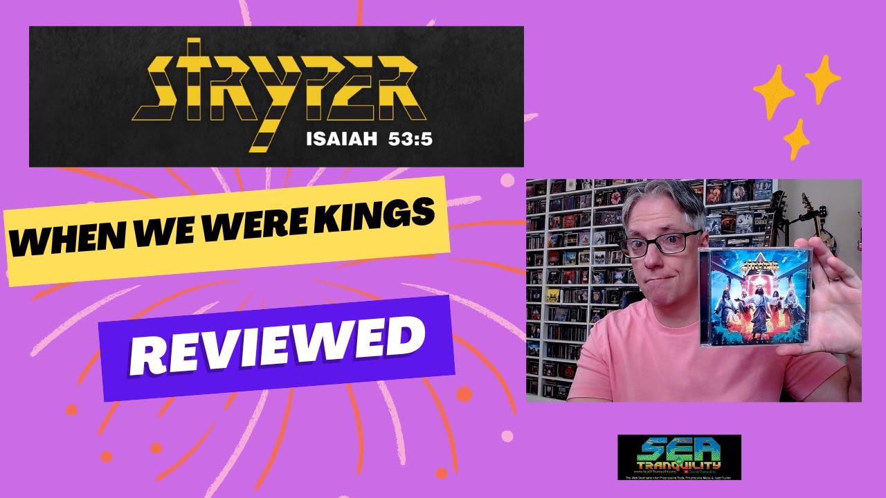 Review: Stryper 'When We Were Kings' (hard rock/heavy metal)