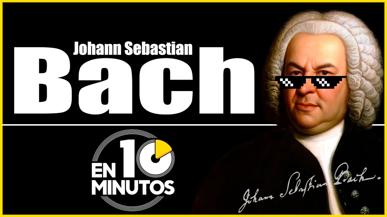 Bach en 10 minutos