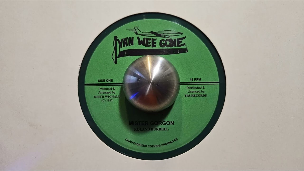 Mister Gorgon – Roland Burrell – Gorgon Dub – Yah Wee Gone – TRS KW 1