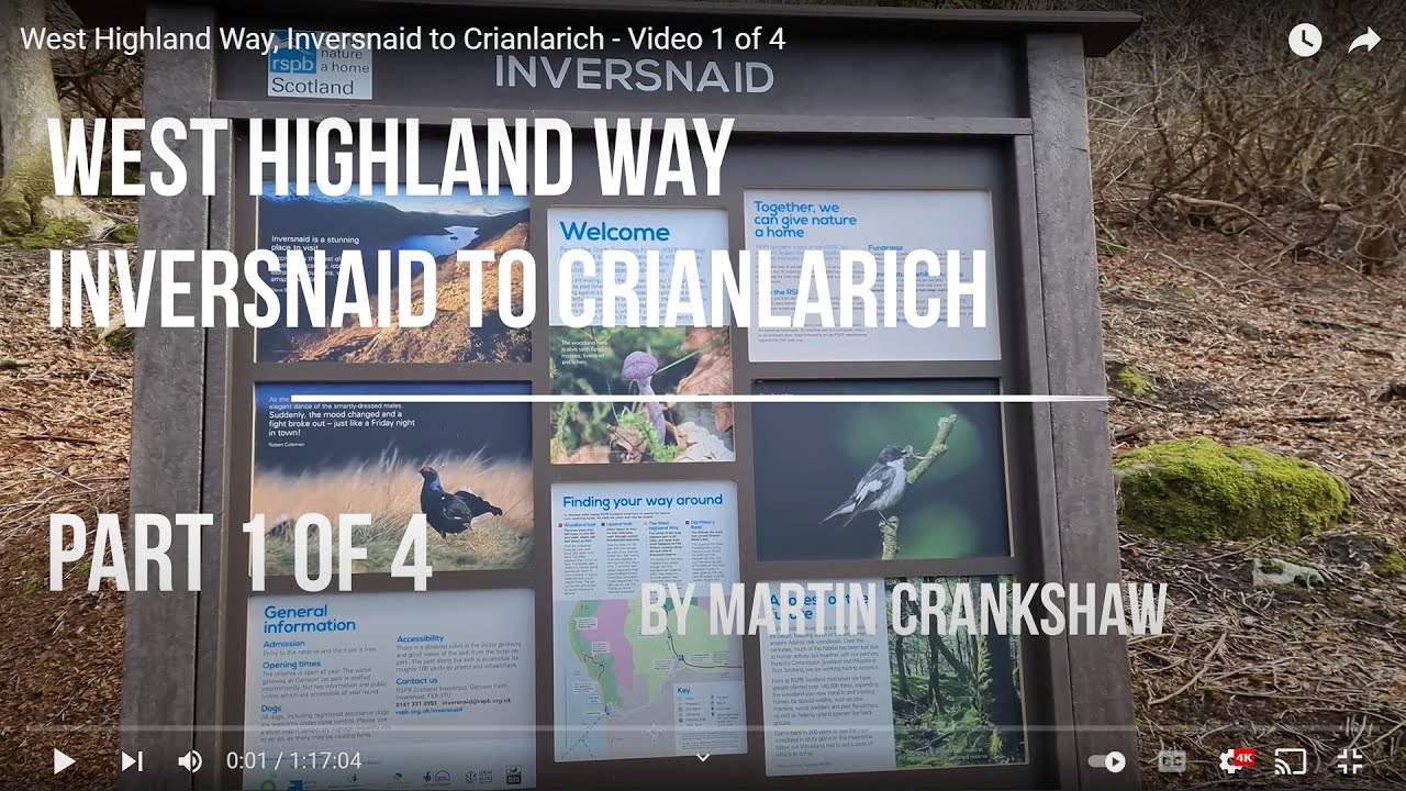 8. West Highland Way - Inversnaid to Crianlarich  - Video 1 of 4