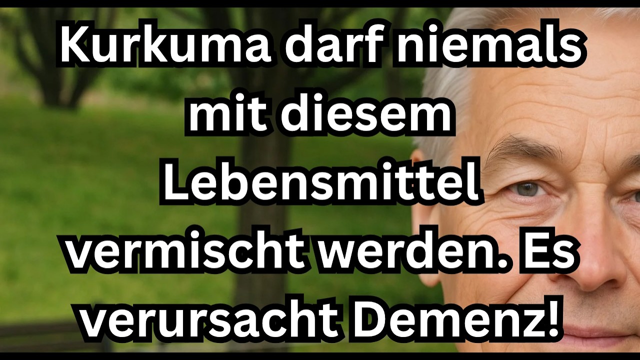 Mischen Sie Kurkuma niemals mit diesem Lebensmittel. Es schadet der Gehirngesundheit bei Senioren!