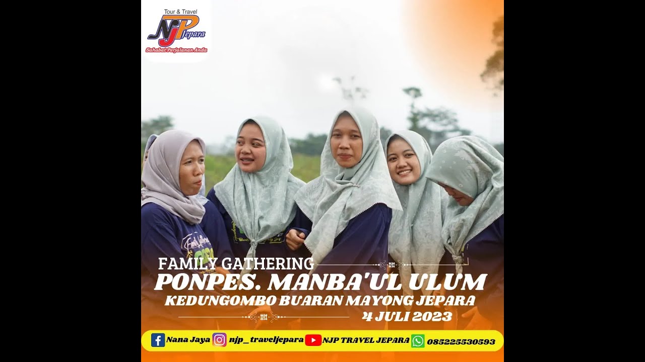 FAMILY GATHERING PONPES MANBA'UL ULUM kedungombo buaran mayong jepara