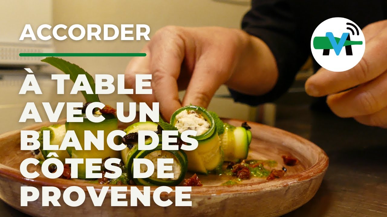 #Accorder avec un blanc des côtes de Provence