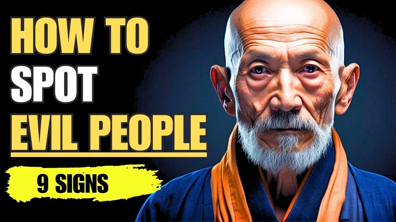 How to spot Evil People | 9 Signs | Buddhist History