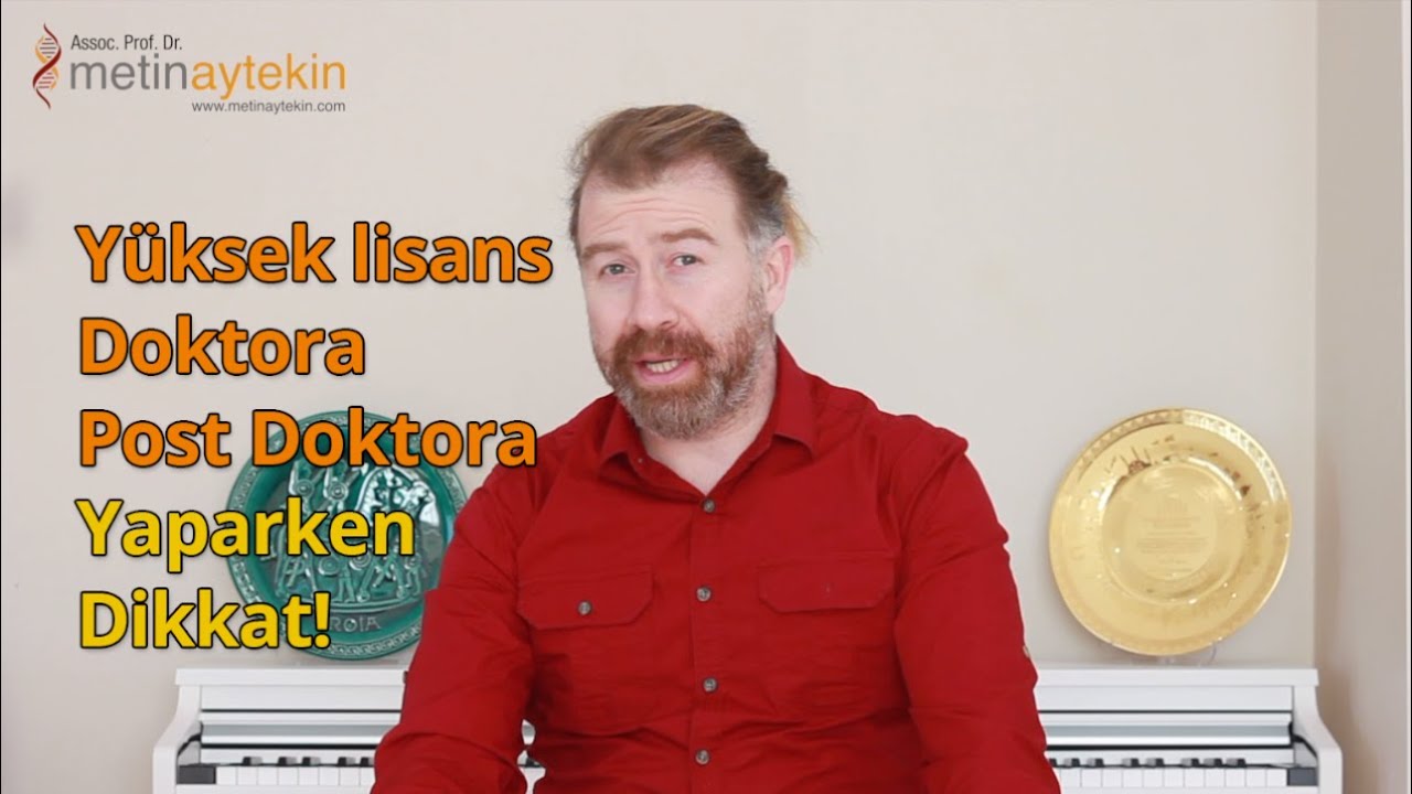 Yüksek Lisans, Doktora ve Postdoktora planlarken dikkat edilmesi gerekenler.