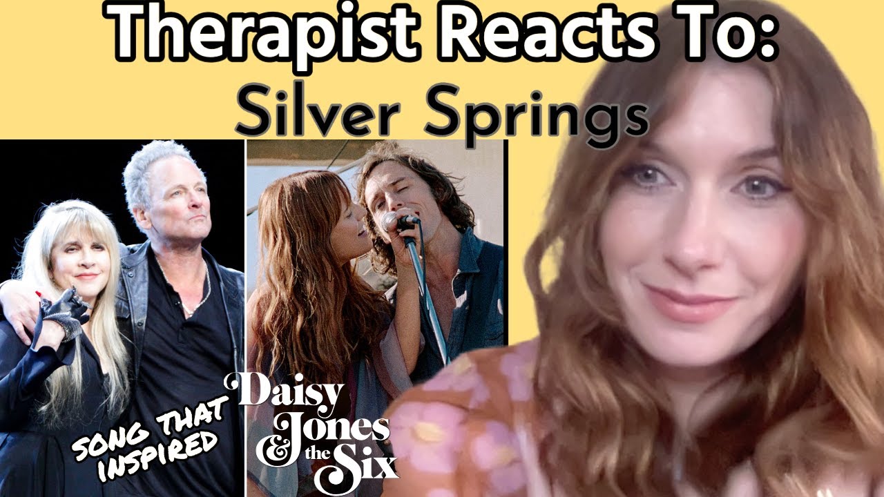 Therapist Reacts To: Silver Springs by Fleetwood Mac *Song Rumored to Inspire Daisy Jones & the Six*