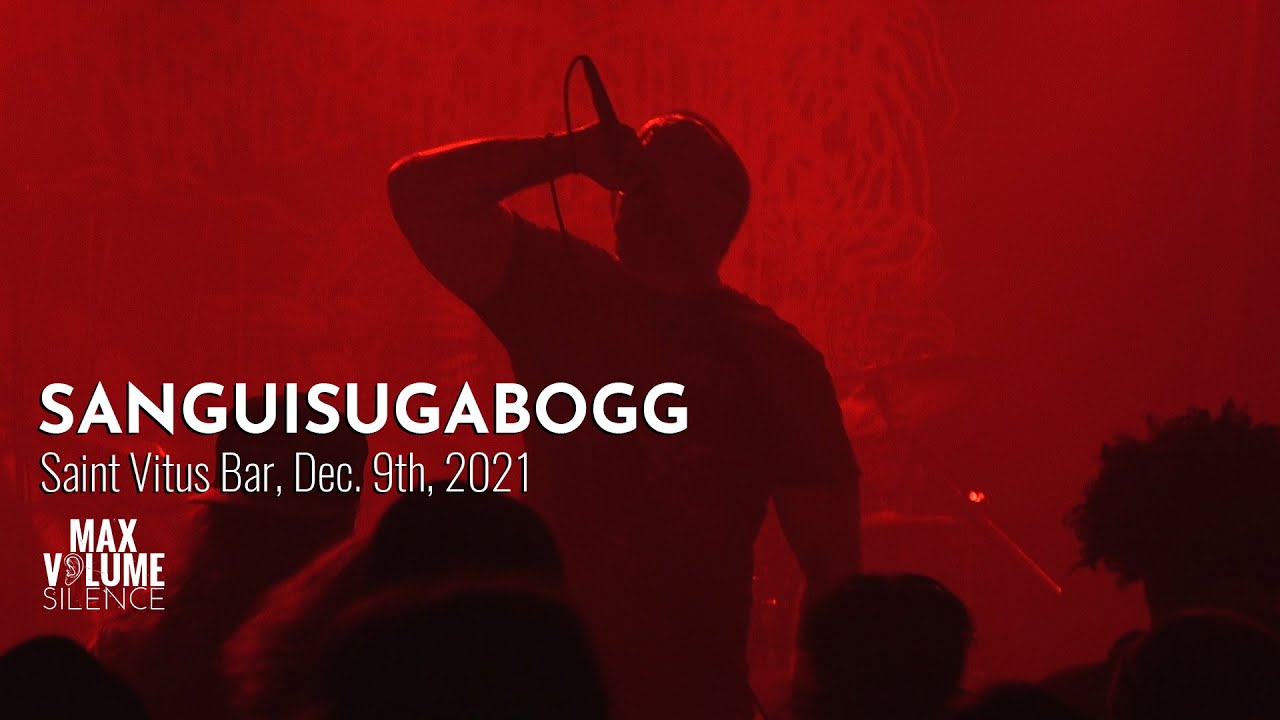 SANGUISUGABOGG live at Saint Vitus Bar, Dec. 9th, 2021 (FULL SET)