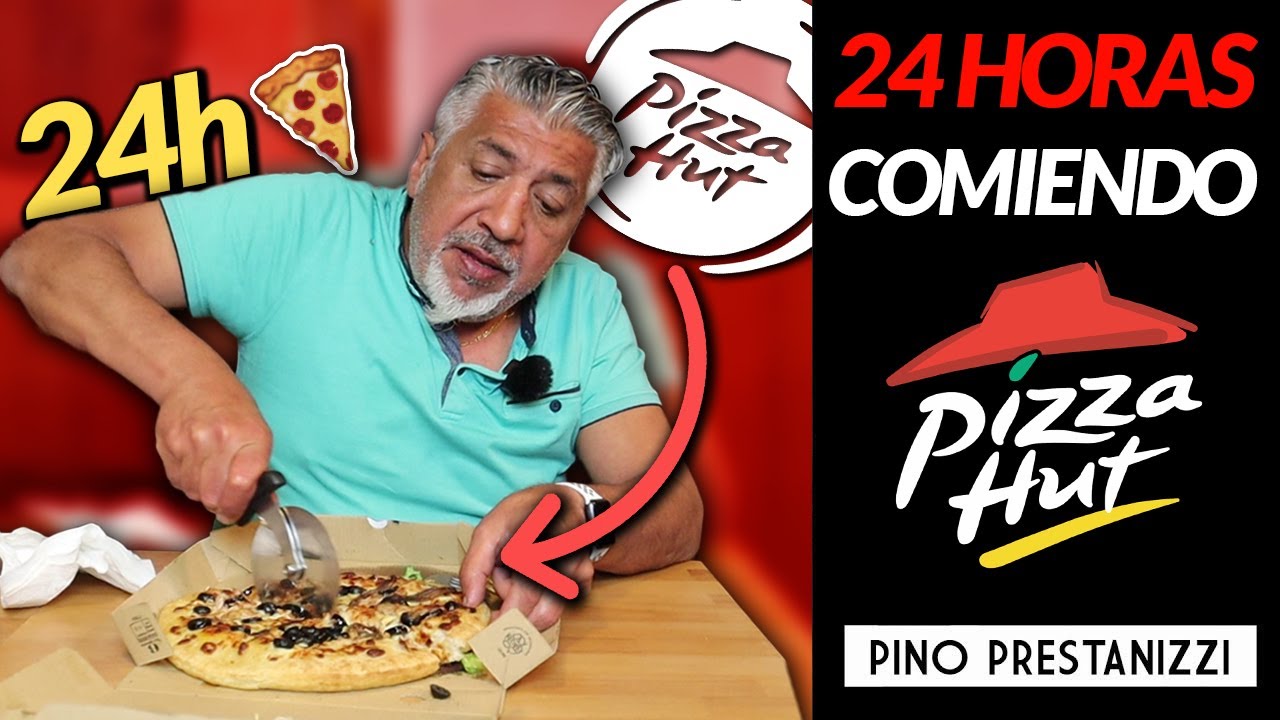24h comiendo PIZZA HUT | Pino Prestanizzi