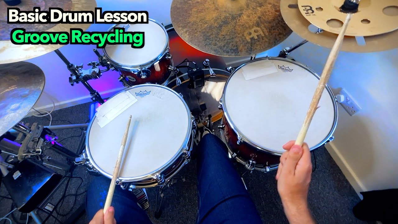 Basic Drum Lesson on Groove Recycling - DRUM LESSON