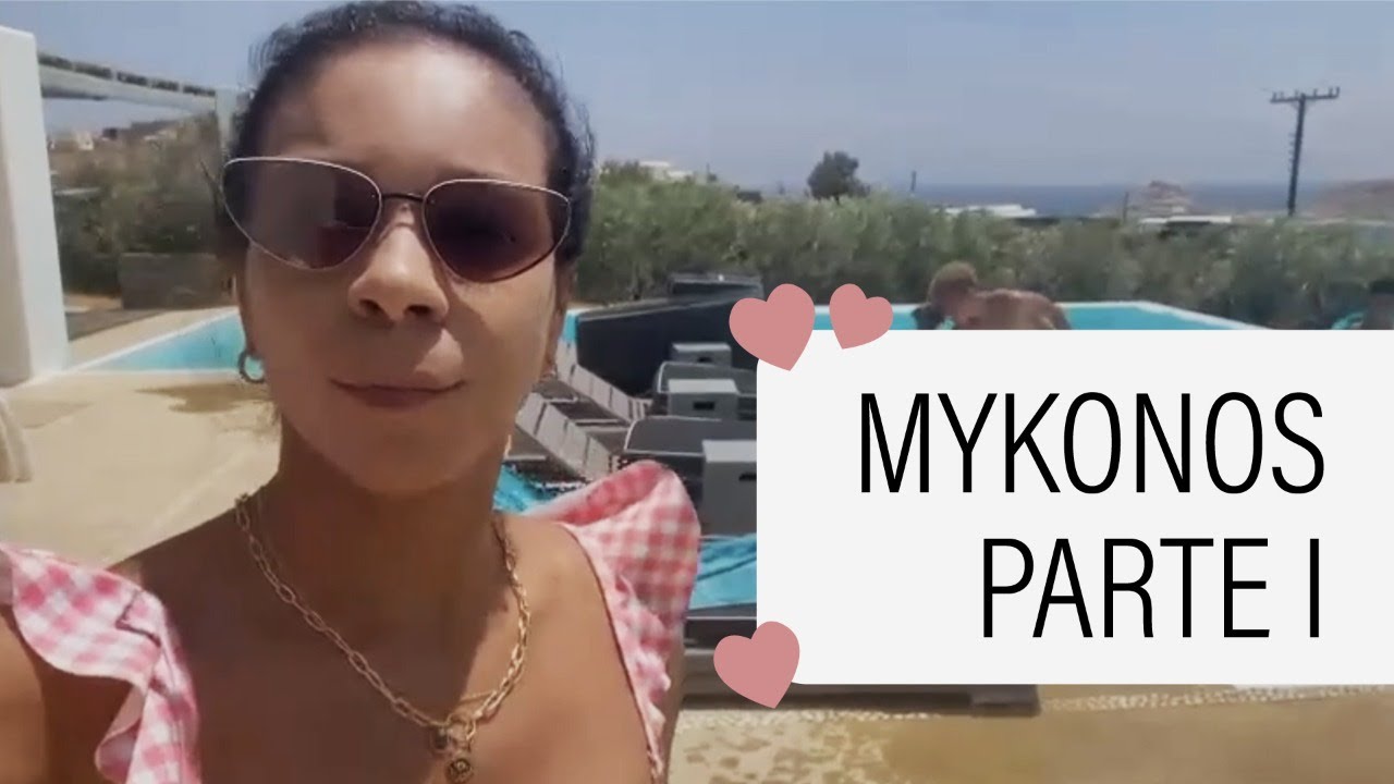 MYKONOS VLOG - PARTE 1