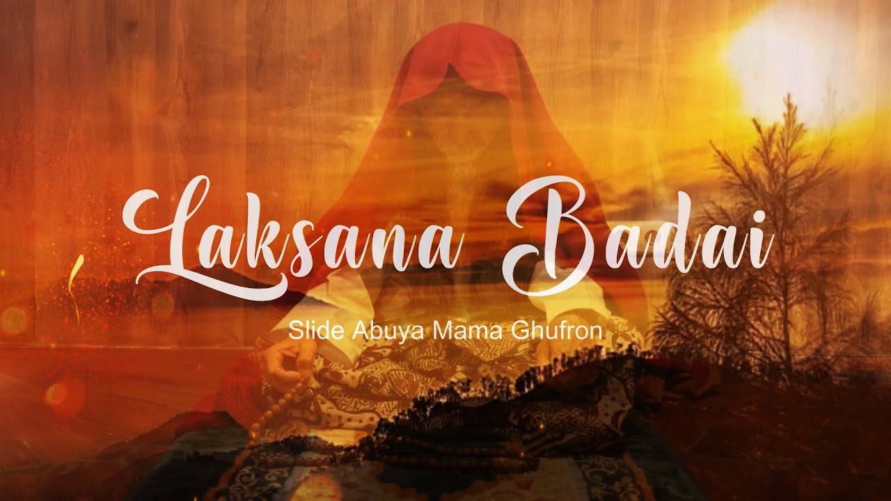 Laksana Badai || Video Slide Abuya Mama Ghufron
