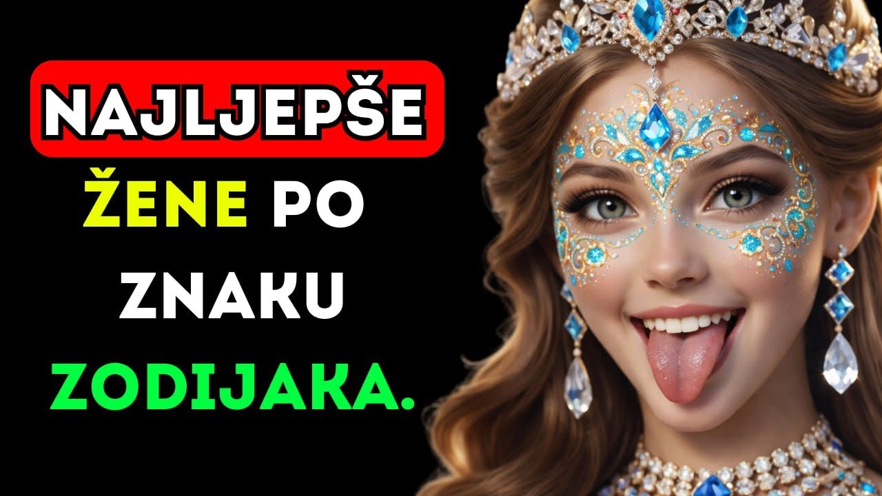 Najljepše žene po znaku zodijaka. Jeste li na popisu?