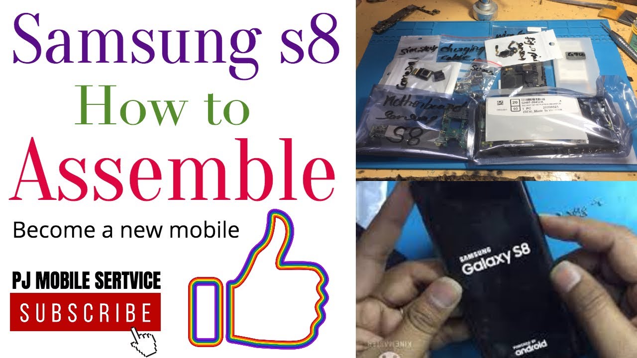 Samsung s8 how to assemble, after become a new mobile step by step fixing parts of mobile