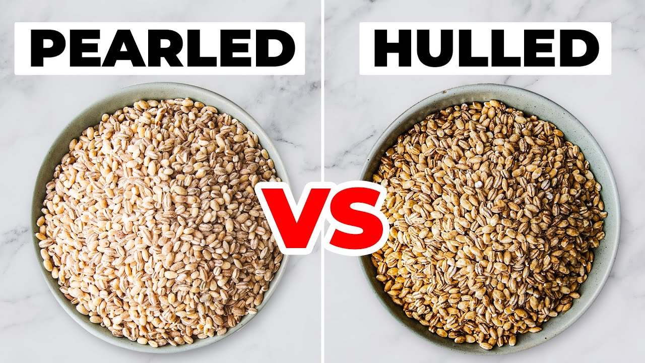 Pearled vs. Hulled &mdash; How to Cook Barley