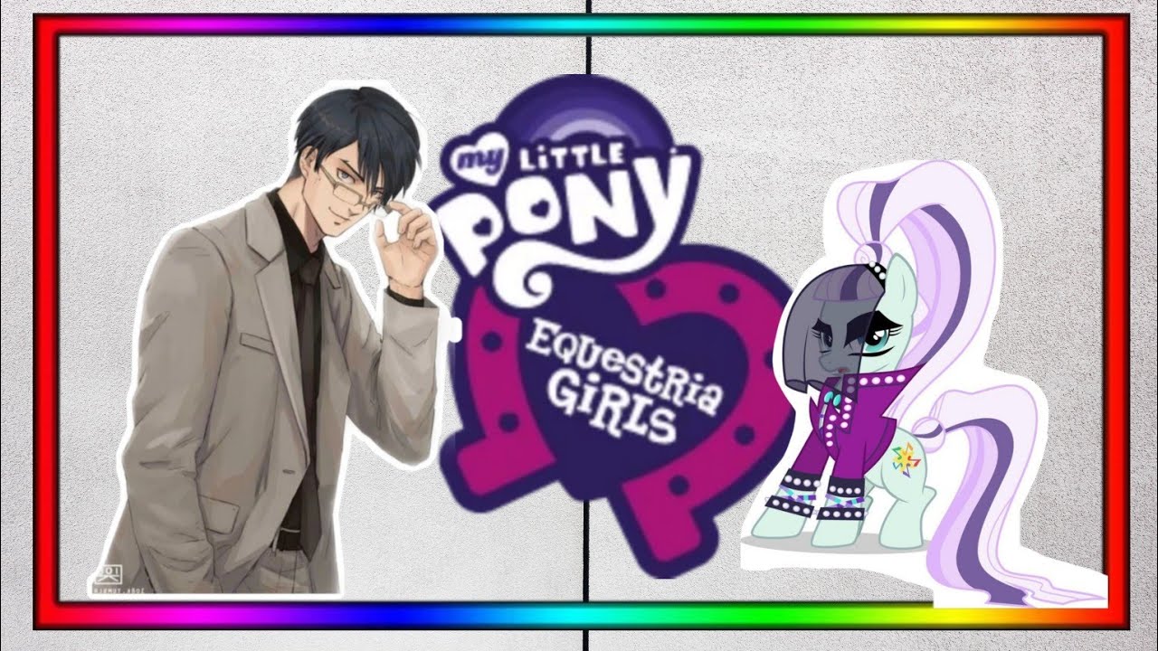 MLP EQG || Iida as Countess Coloratura || The spectacle || BNHA X MLP SKIT || Bnha texts