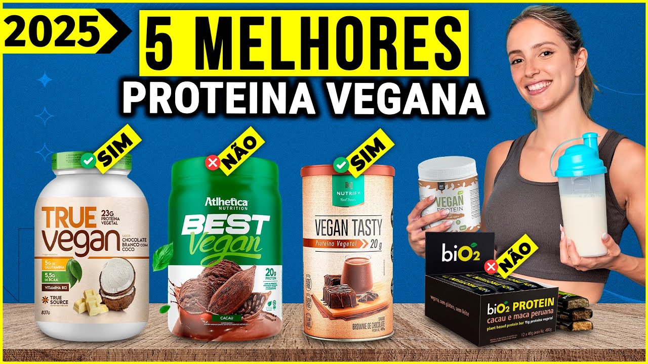 As 5 Melhores Proteina Vegana Em 2025! - 100% VEGANO