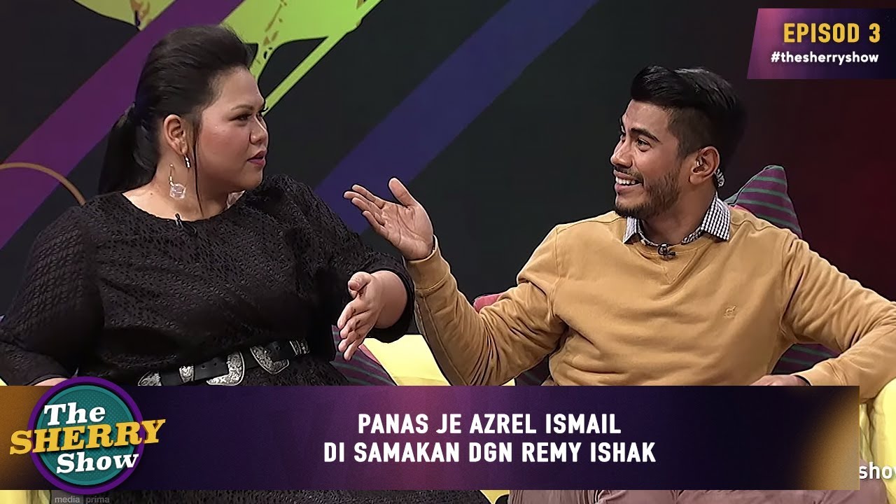 Panas je Azrel Ismail di samakan dgn Remy Ishak