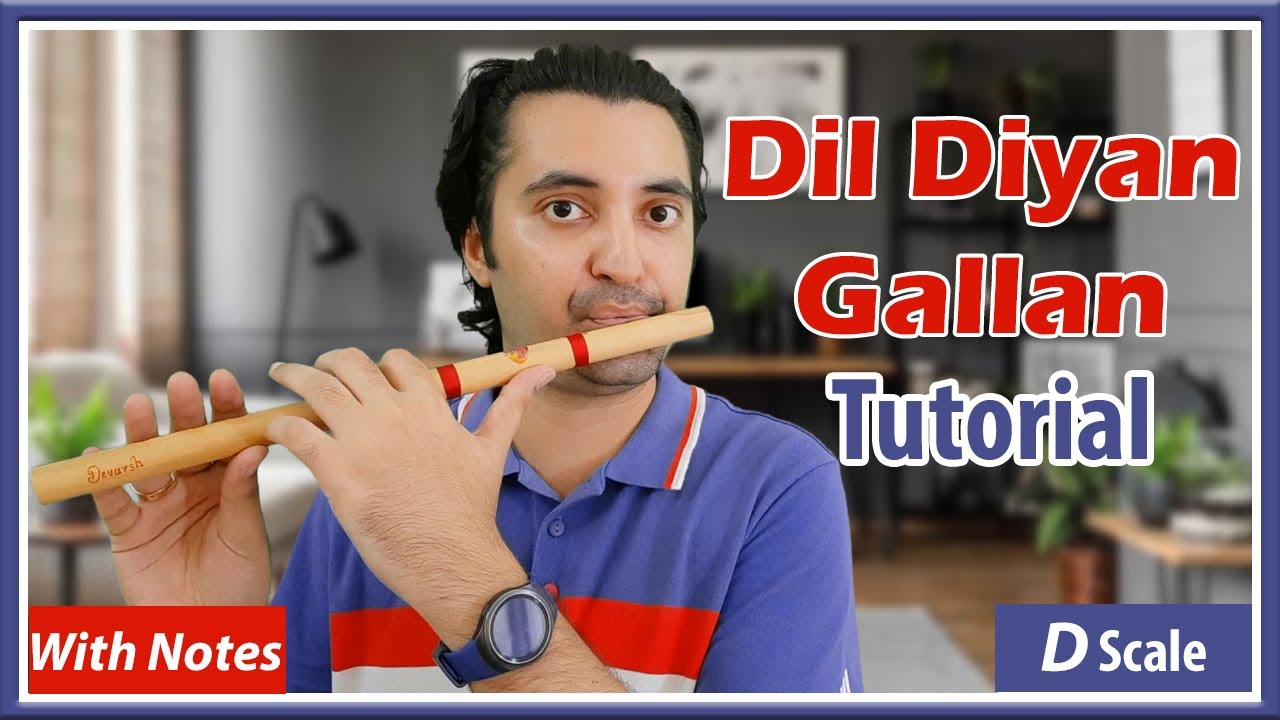 Dil Diyan Gallan Flute Tutorial | Tiger Zinda Hai | DevFlute