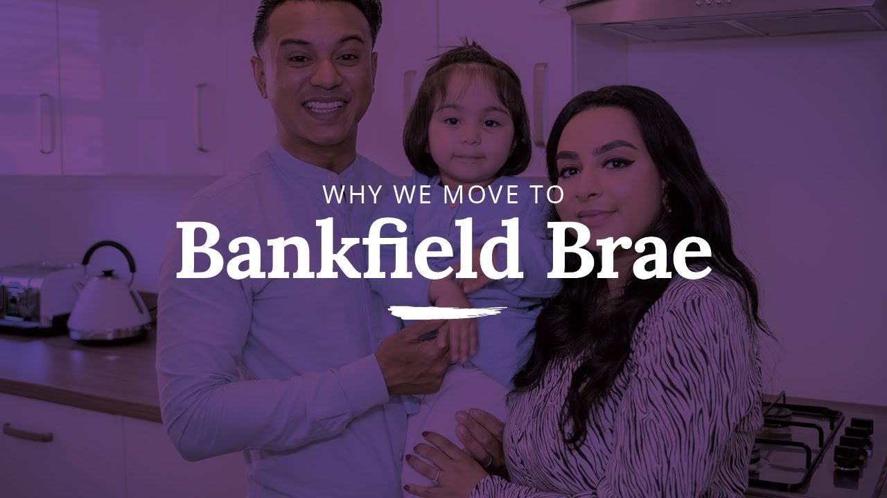 Why we moved to Bankfield Brae, Greendykes...