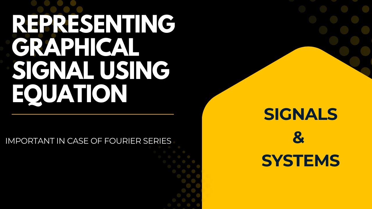 Functional representation of signal in signals and systems