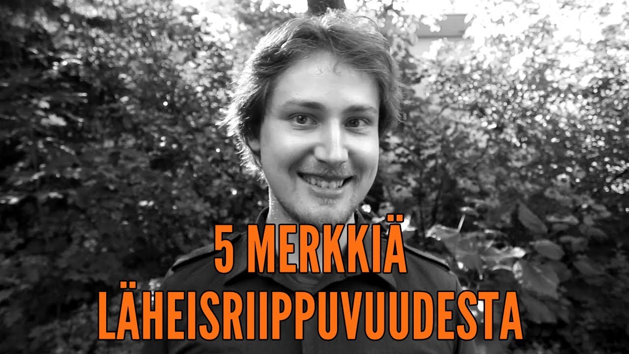 5 merkkiä siitä, että saatat olla läheisriippuvainen