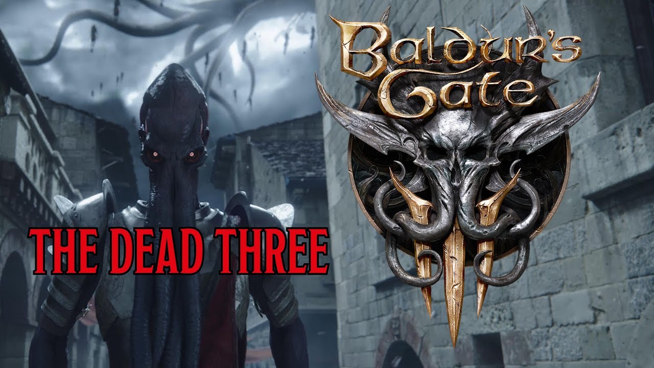 'Baldur's Gate 3' and The Dead Three in D&D
