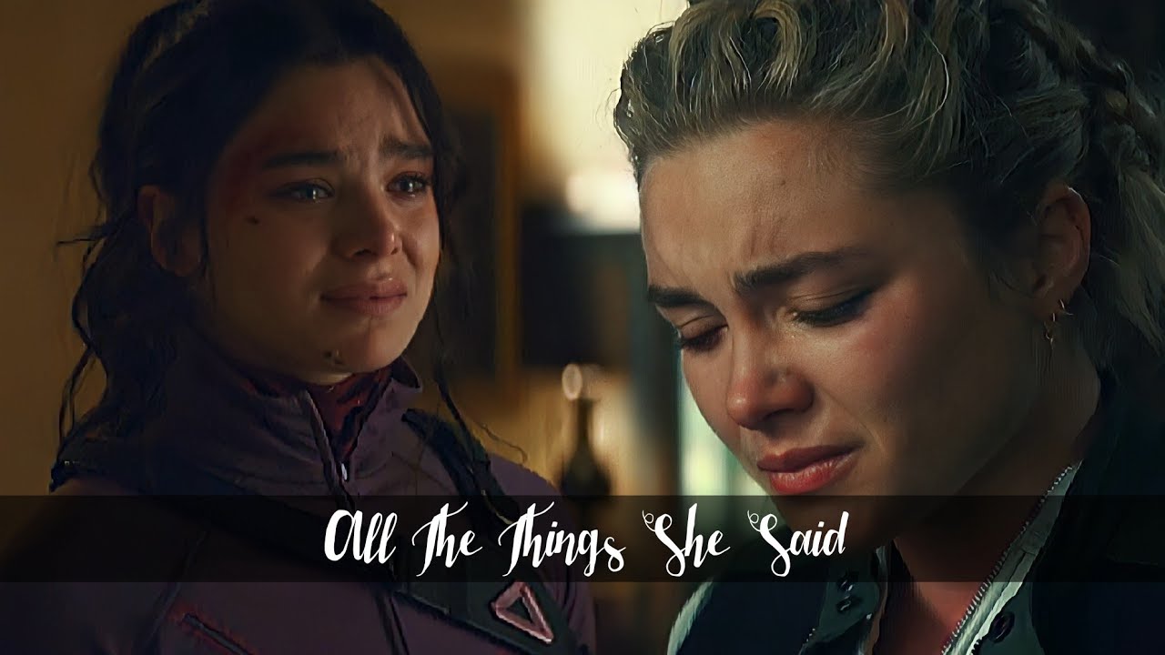 Kate Bishop & Yelena Belova | All The Things She Said