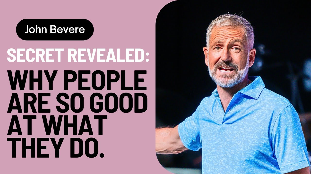 The Power of Developing Your Gift with John Bevere