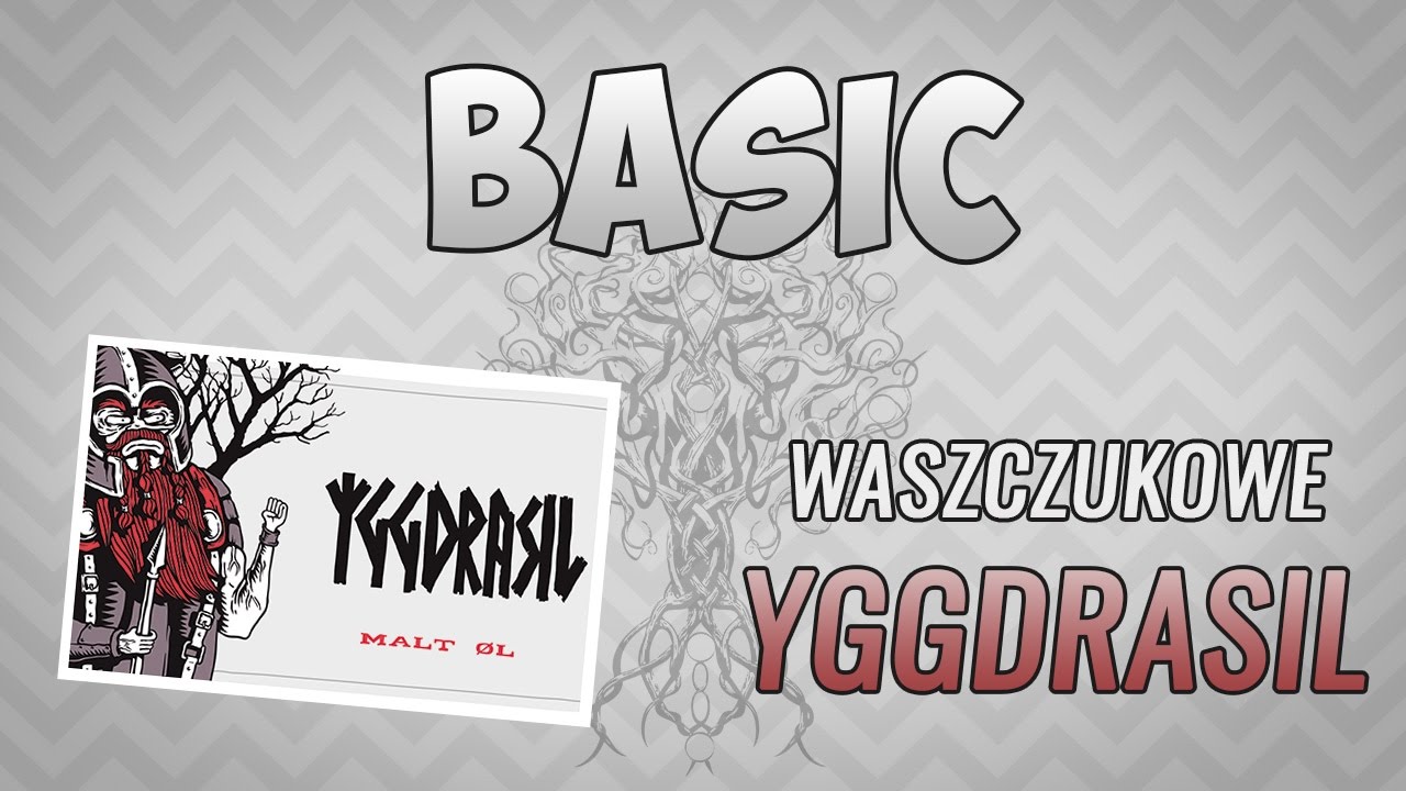 Norweski styl piwny?! &bull; Waszczukowe Yggdrasil &bull; Basic#15