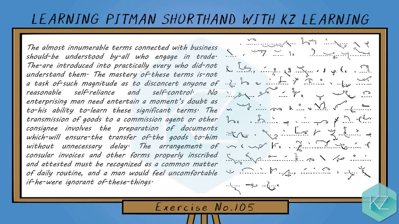 Pitman Shorthand - Exercise No.105 Dictation (70 WPM) - KZ Learning