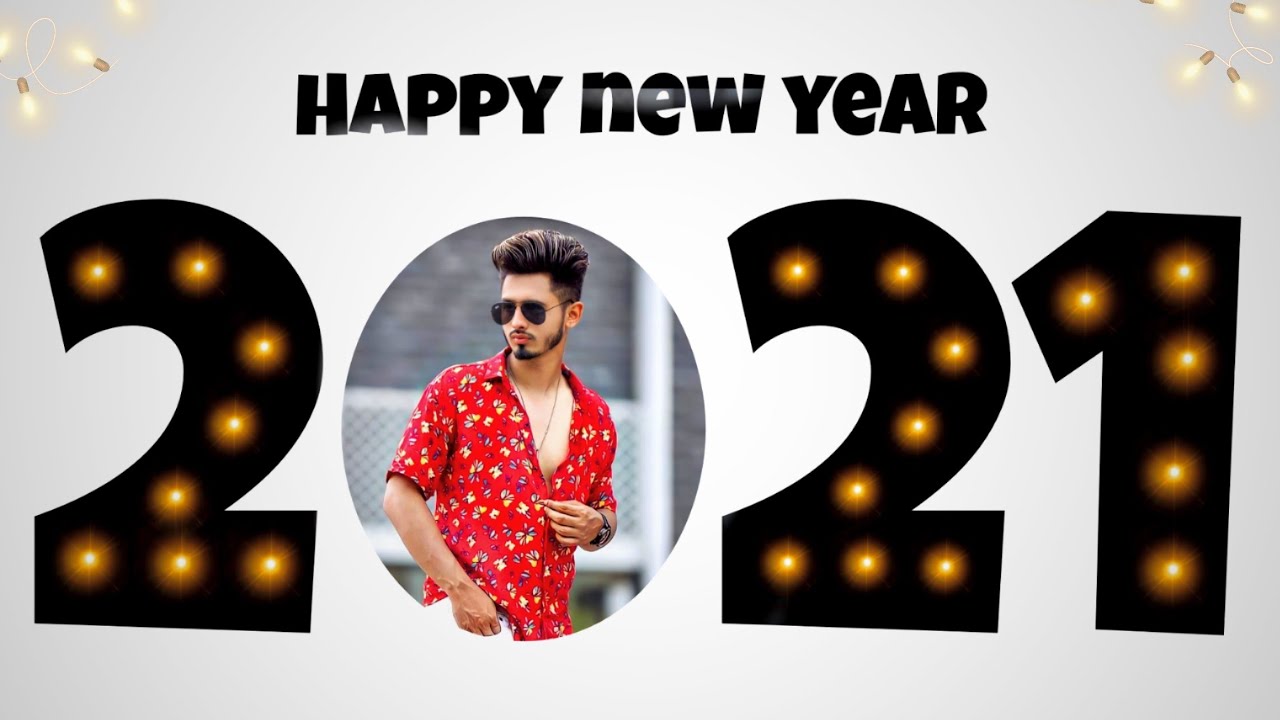 2021 - Happy New year Editing in 1 - Minute - PicsArt🔥