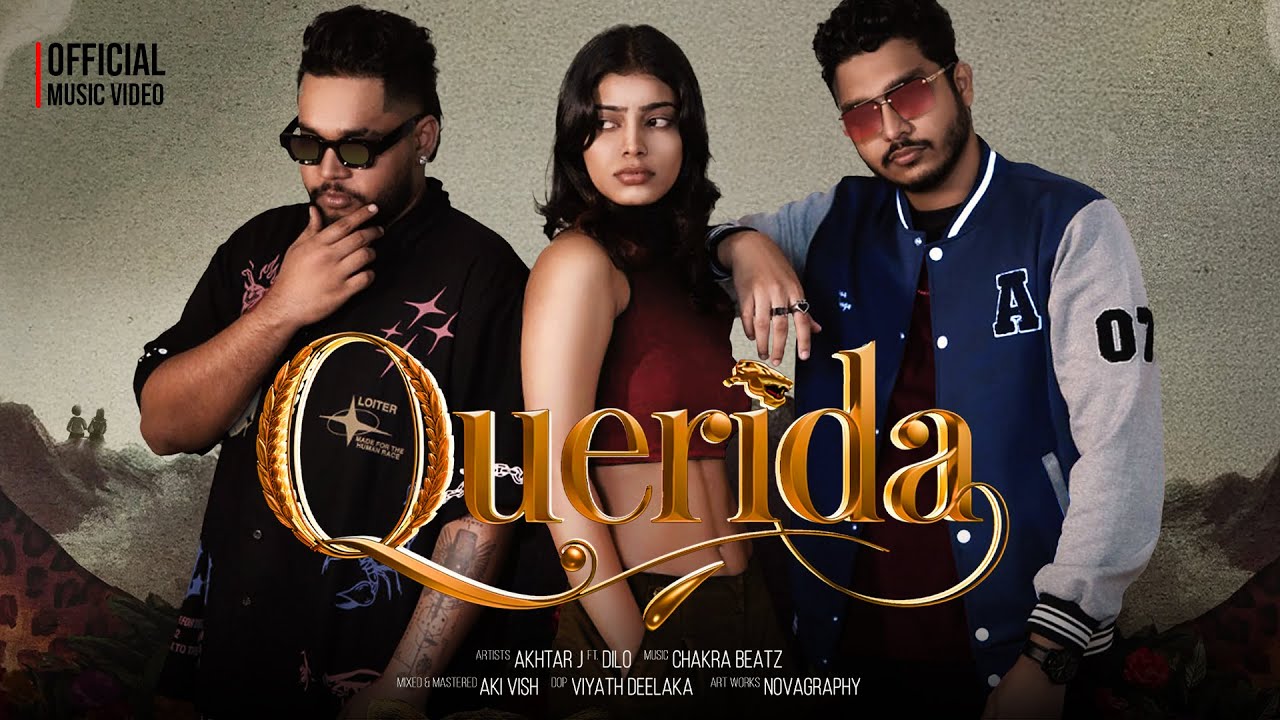 Akhtar J - Querida (feat. Dilo) [Official Music Video]