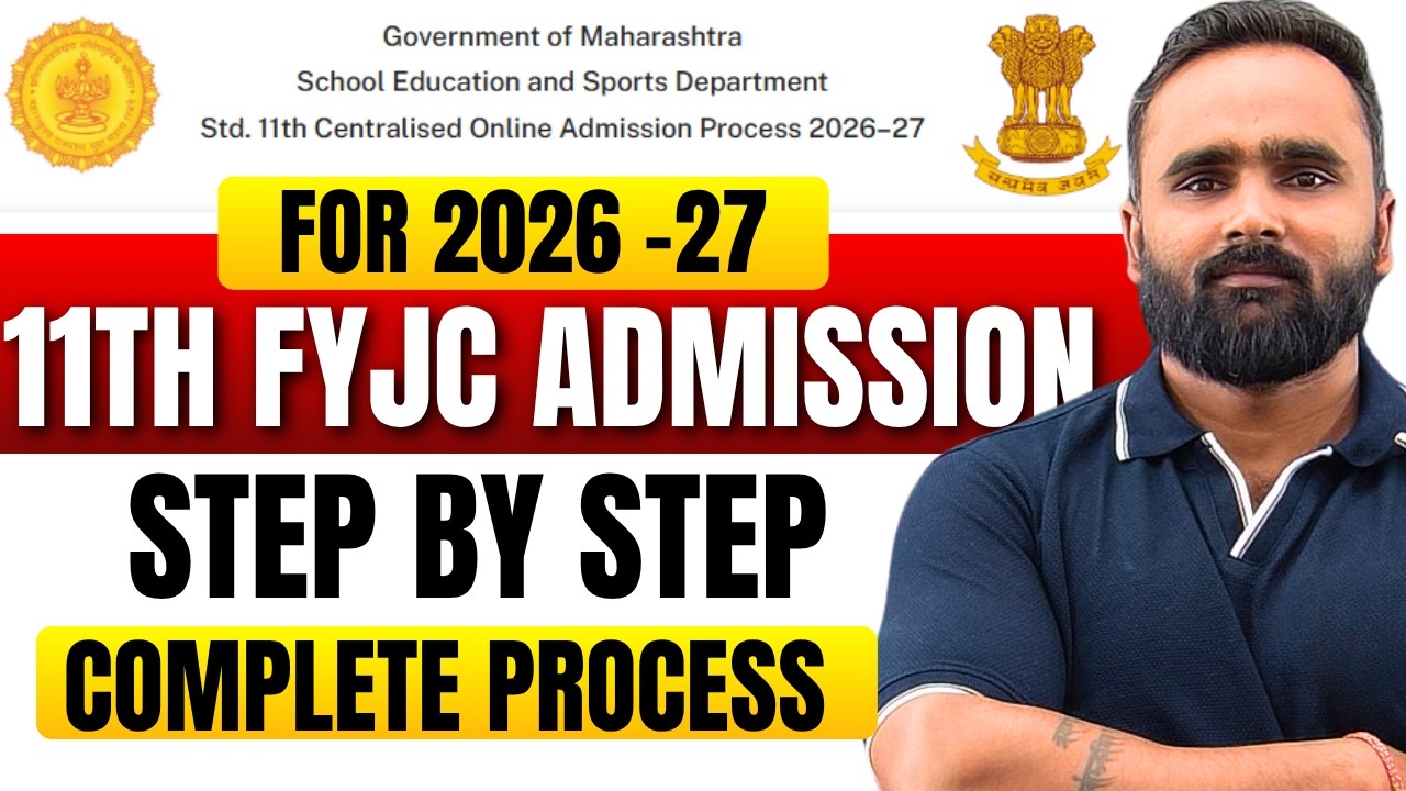 11th FYJC Admission 2026&ndash;27 🔥 Step by Step Complete Process | Maharashtra Board | Pradeep Giri Sir