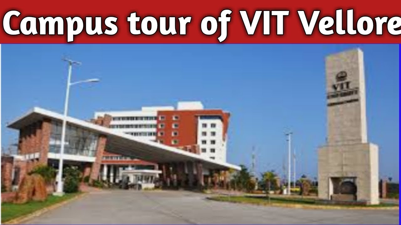 VIT Vellore Campus tour video. || VIT || VITEEE ||VIT Chennai