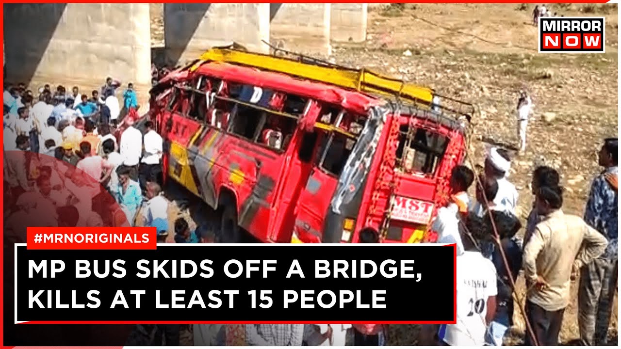 MP Bus Accident | Bus Skid Off Bridge in Khargone | 15 killed, 25 Injured | Latest News