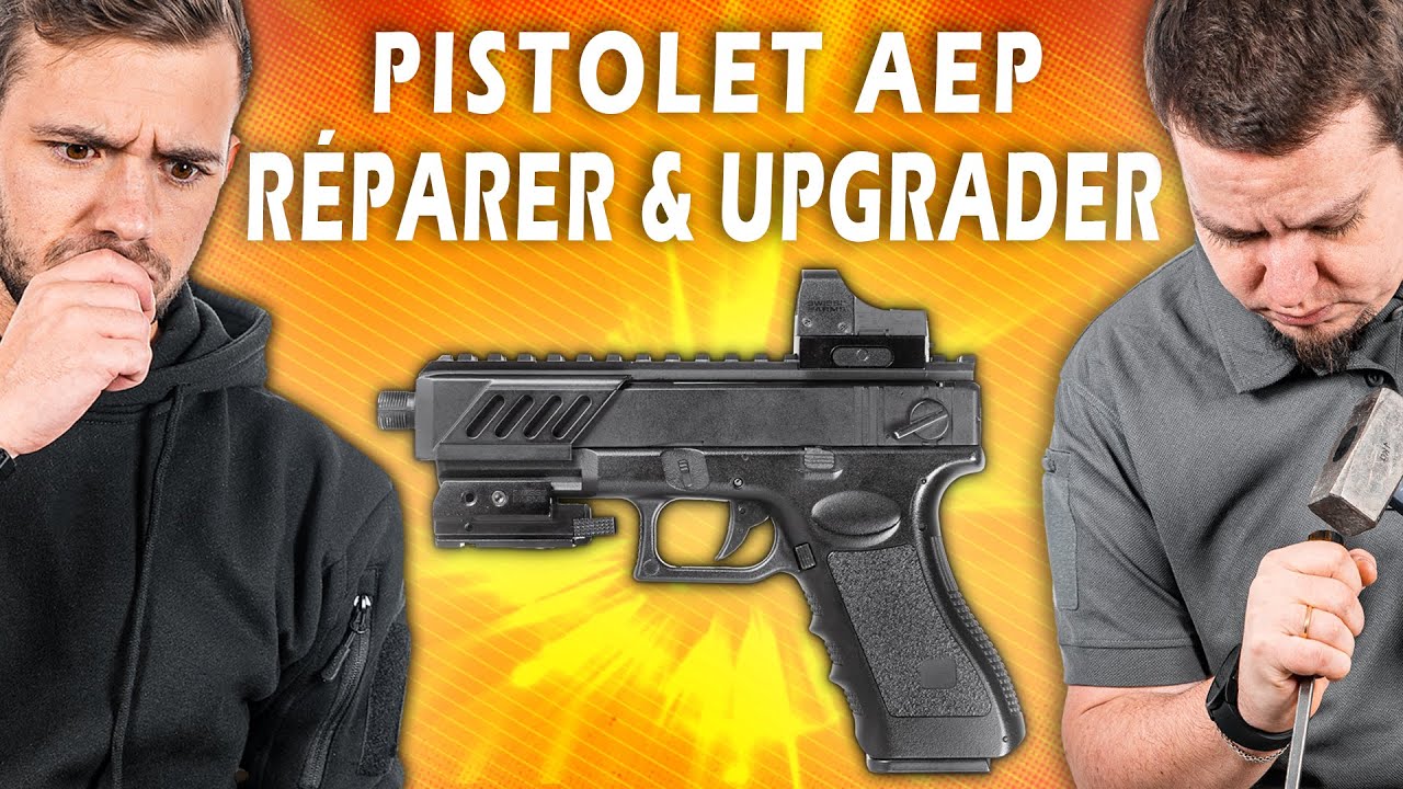 RÉPARER & UPGRADER SON PISTOLET AEP | Airsoft Tuto 🛠️🟢