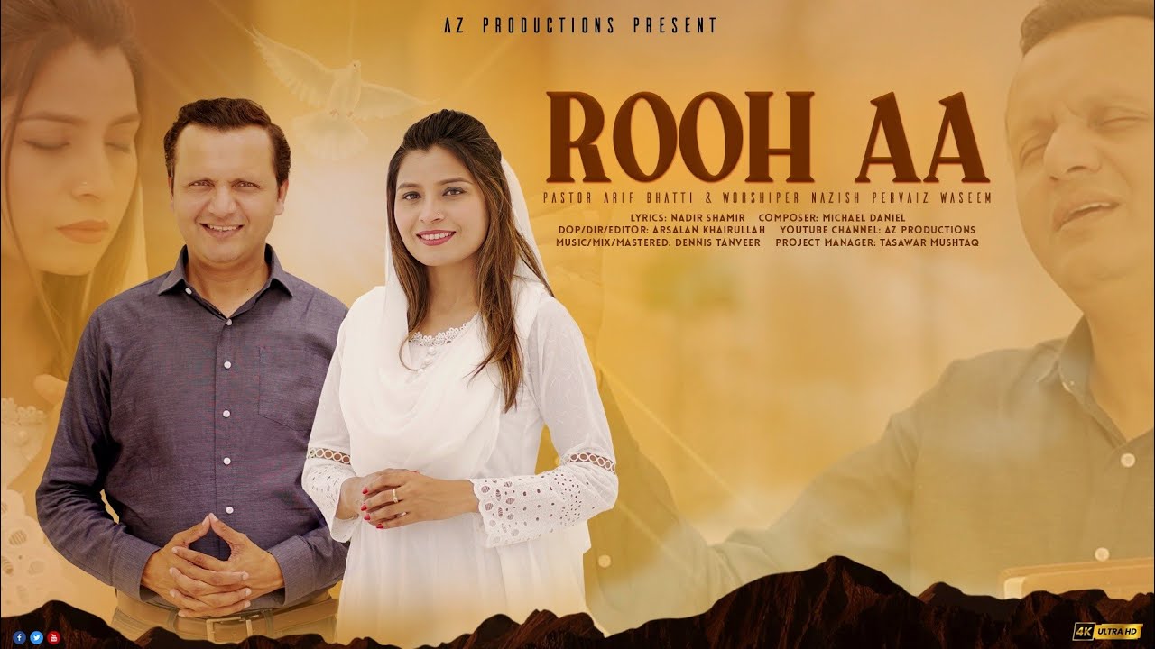 Rooh Aa || New Masihi Geet 2025 || Arif Bhatti || Nazish Pervaiz Waseem