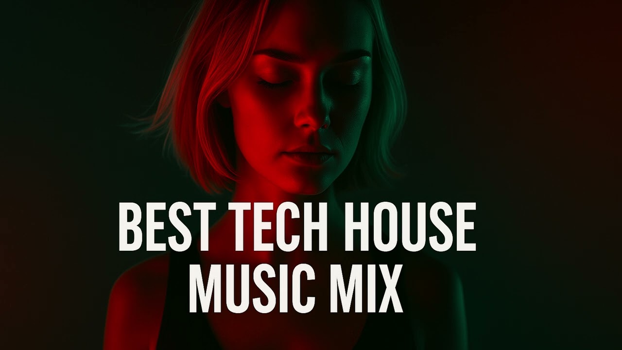 🔥 BEST TECH HOUSE MUSIC MIX 2025 | Underground Vibes for Party & Workout 🔊