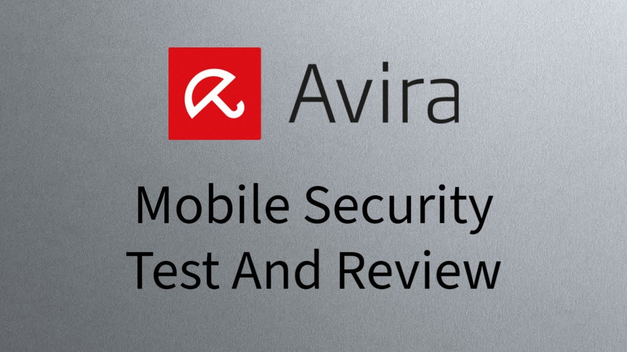 Avira Mobile Security Test And Review (Android Anti-Virus Test)