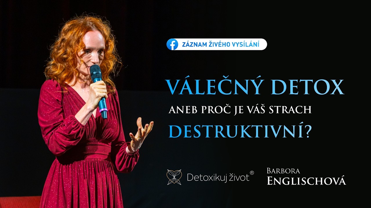 Válečný detox aneb Proč je váš strach destruktivní?