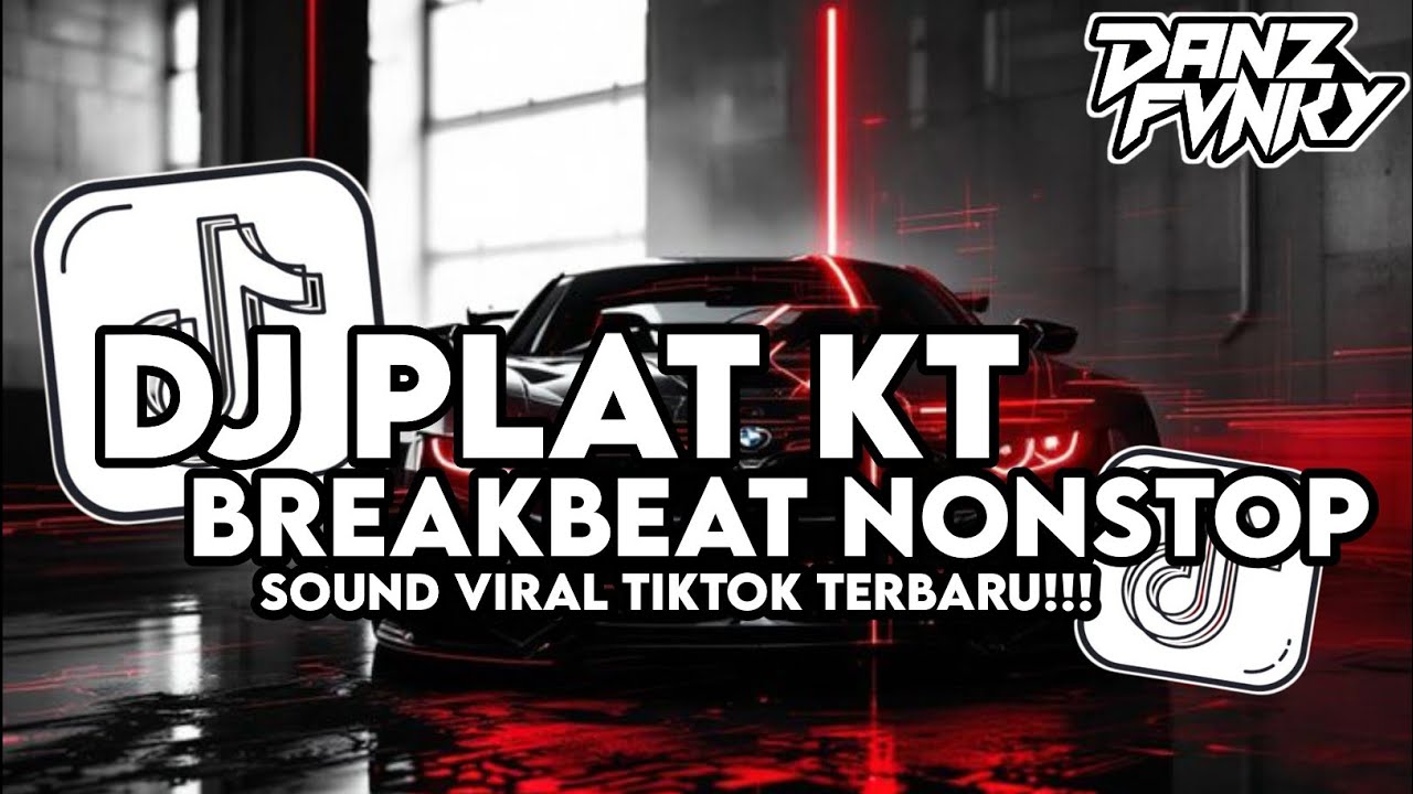 DJ PLAT KT BREAKBEAT NONSTOP JEDAG JEDUG FULL BASS VIRAL TIKTOK TERBARU 2025