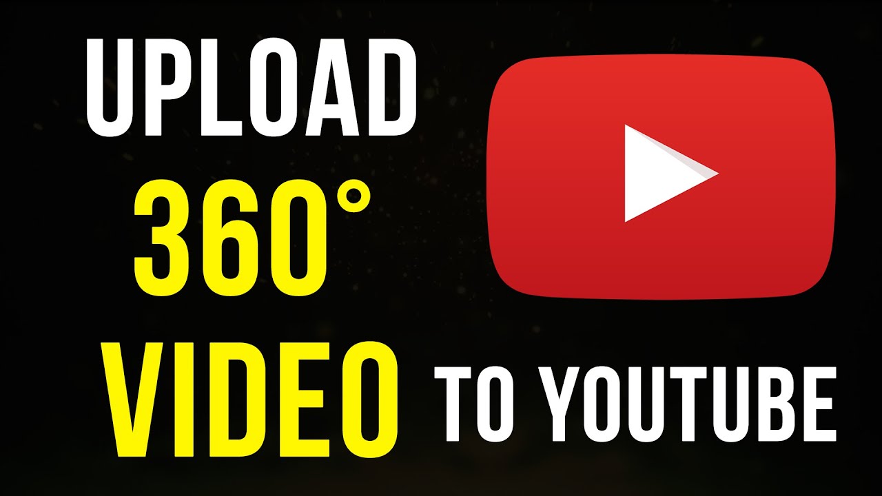 How To Upload 360 Video To YouTube [2025]